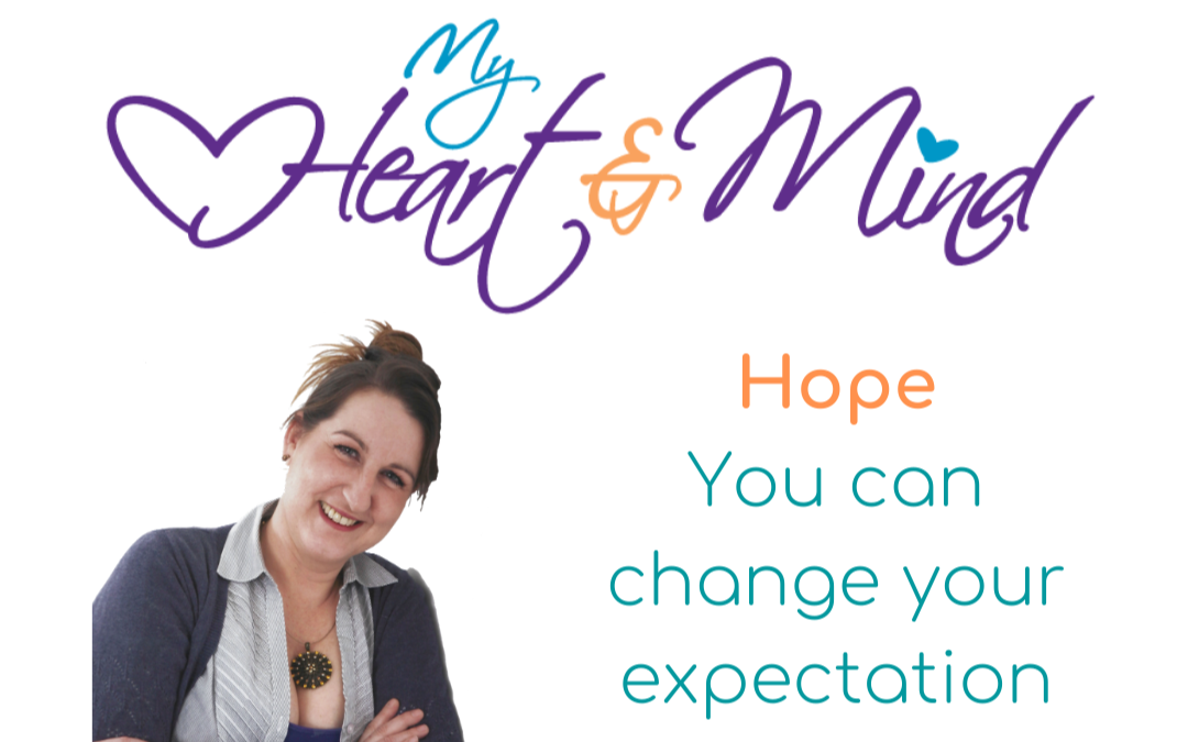 Hope: You can change your expectation