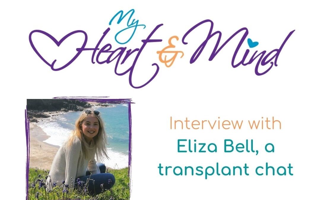 Interview with Eliza Bell, a transplant chat