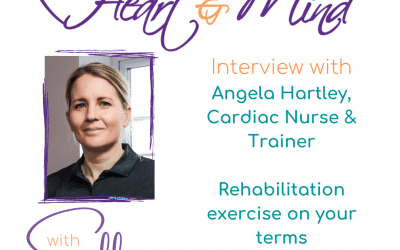 Interview with Angela Hartley, Cardiac Nurse & Exercise Coach – Rehabilitation exercise on your terms