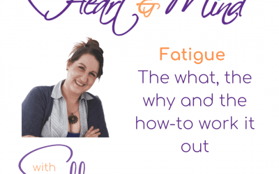 Fatigue, the What, the Why and the How-To Work It Out