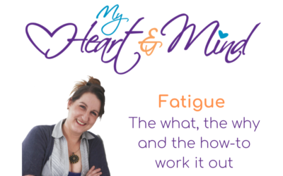 Fatigue, the What, the Why and the How-To Work It Out