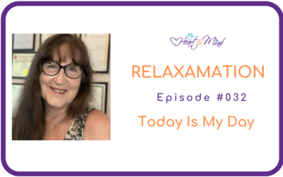 Relaxamation – Today Is My Day