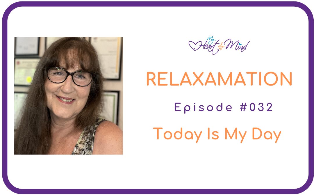 Relaxamation – Today Is My Day