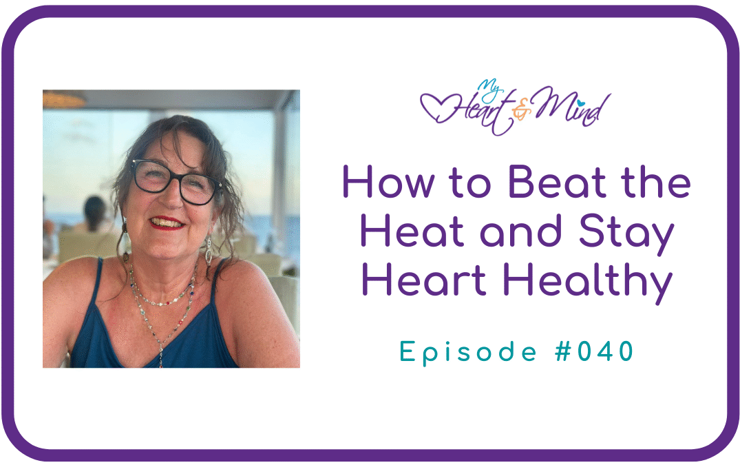 Beat the Heat and Stay Heart-Healthy