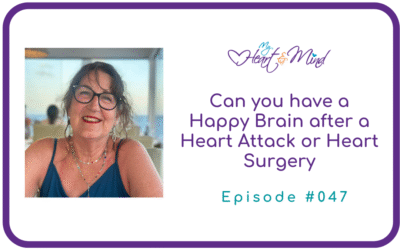 Living with a Healthy Heart and a Happy Brain