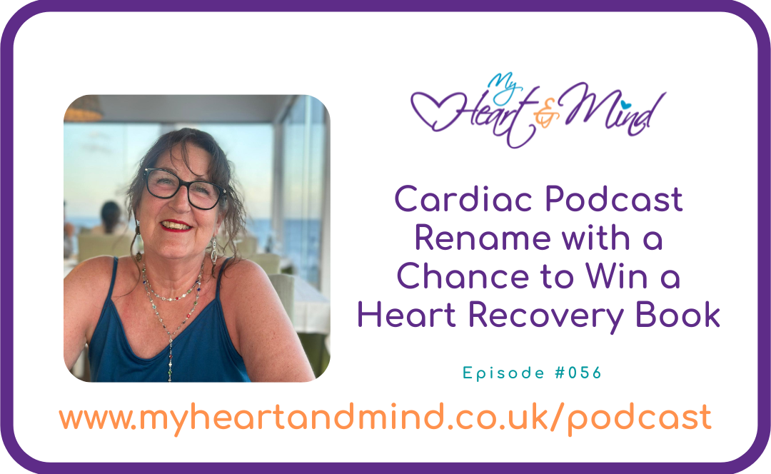 Cardiac Podcast Rename with a Chance to Win a Heart Recovery Book