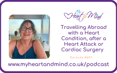 Travelling Abroad with a Heart Condition, after a Heart Attack or Cardiac Surgery