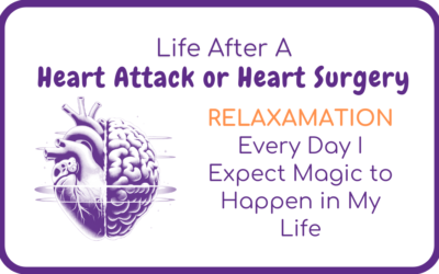 Relaxamation – Every Day, I Expect Magic to Happen in My Life