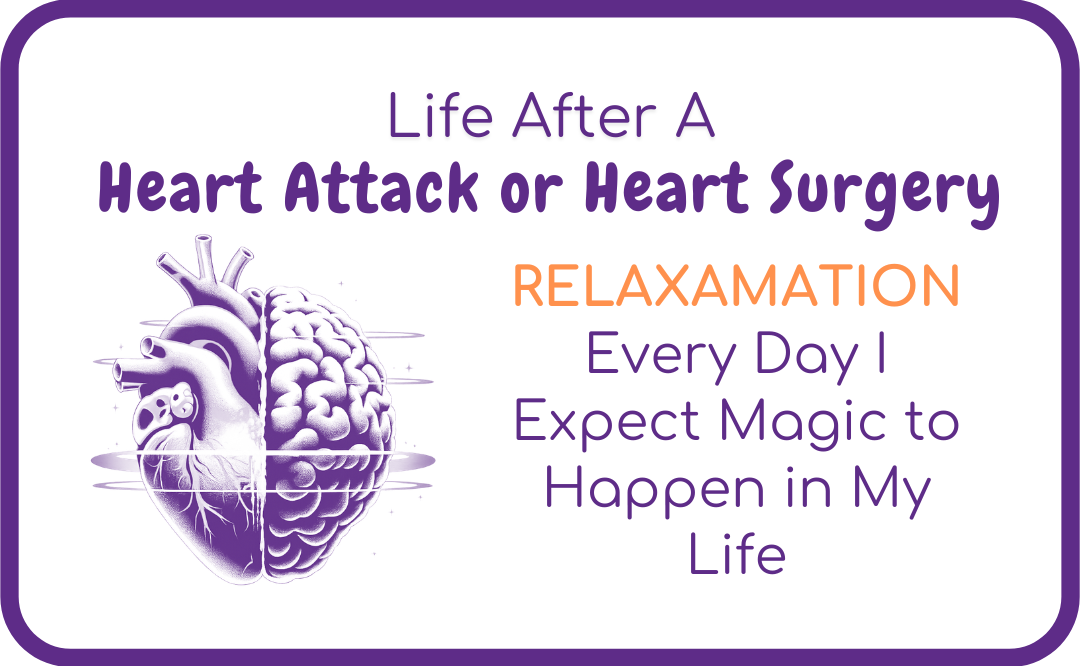 Relaxamation – Every Day, I Expect Magic to Happen in My Life