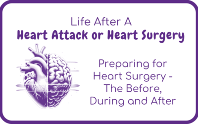 Preparing for Heart Surgery – Before, During & After