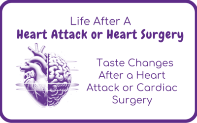 Loss of Taste after a Heart Attack or Cardiac Surgery