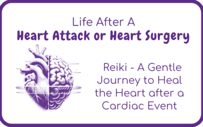 Reiki: A Gentle Journey to Heal the Heart after a Cardiac Event