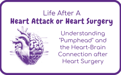 The Rhythm of Recovery: Understanding “Pumphead” and the Heart-Brain Connection after Heart Surgery