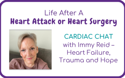 Cardiac Chat with Immy Reid – A Powerful Conversation about Heart Failure, Trauma and Hope